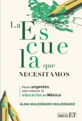 Portada de: La escuela que necesitamos